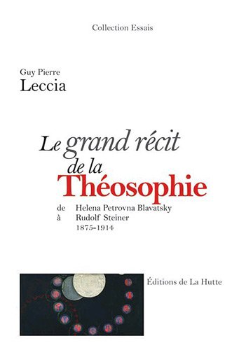 Le  grand récit de la théosophie