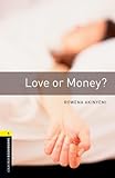 Image de Love or Money Level 1 Oxford Bookworms Library: 400 Headwords
