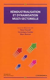 Réindustrialisation et dynamisation multi-sectorielle