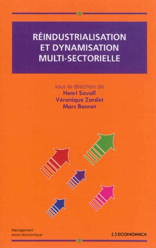 Réindustrialisation et dynamisation multi-sectorielle