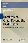 Hamiltonian Chaos Beyond the KAM Theory: Dedicated to George M. Zaslavsky (1935_2008) (Nonlinear Physical Science)