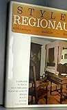 Styles regionaux architecture - mobilier - décoration by