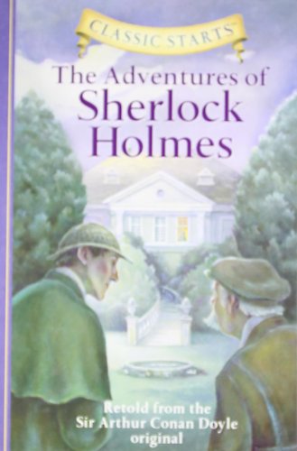 Classic Starts: The Adventures of Sherlock Holmes (Classic Starts™ Series)