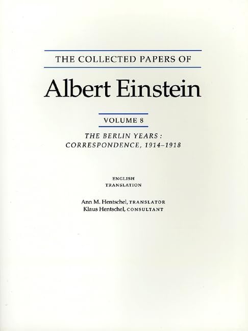 The Collected Papers of Albert Einstein, Volume 1: The Early Years
