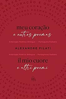 Livro Meu coração e outros poemas: Il mio cuore e altri poemi