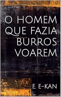 Livro O homem que fazia burros voarem: & outros contos