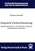 Integrierte Zinsbuchsteuerung.: Dispositionskonzepte zum wertorientierten Management bankbetrieblicher Zinsportfolios. (Schriftenreihe Finanzmanagement)
