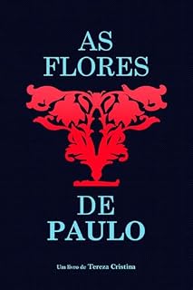Livro As Flores de Paulo