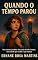 Livro Quando o Tempo Parou: Um romance proibido. Um poder que desafia o tempo. Uma cidade que escolhe o que lembrar. (Linhas do Tempo Livro 1)