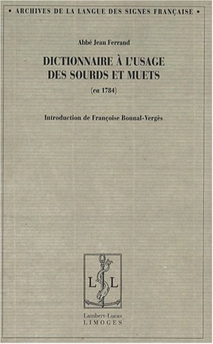 Dictionnaire à l'usage des sourds et muets
