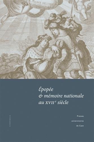 Épopée et mémoire nationale au XVIIe siècle