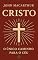 Livro Cristo: o único caminho para o céu