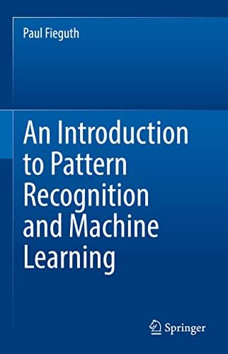 Pattern Recognition and Machine Learning 1st Edition: Christopher