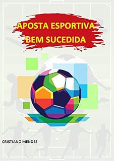 Livro APOSTA ESPORTIVA BEM SUCEDIDA