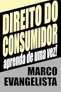 Livro Direito do Consumidor - Aprenda de uma vez!