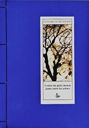 Contes du petit chemin jaune entre les arbres