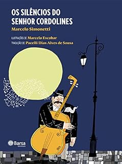 Livro Os silêncios do senhor Cordolines
