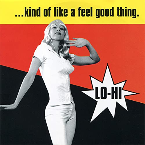 ...Kind Of Like A Feel Good Thing