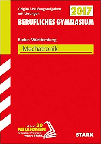 Stark Abiturprufung Berufliches Gymnasium Baden Wurttemberg Mechatronik Amazon De Bucher