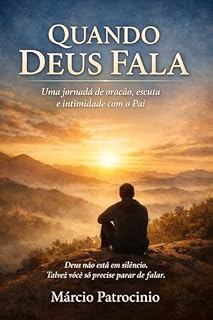 Livro Quando Deus Fala: Uma jornada de oração, escuta e intimidade com o Pai