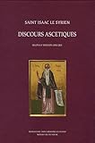 Discours ascétiques : Selon la version grecque by 