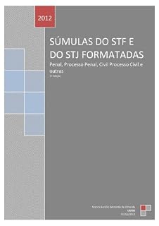 Livro Súmulas do STF e do STJ: Direito Penal, Direito Processo Penal, Direito Civil e Direito Processual Civil (Direito Organizado: Jurisprudência Livro 1)