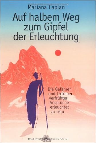 Auf Halbem Weg Zum Gipfel Der Erleuchtung Die Gefahren Und - 