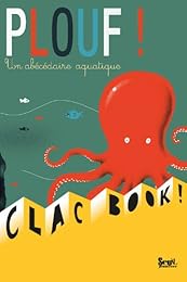 Plouf ! Un abécédaire aquatique