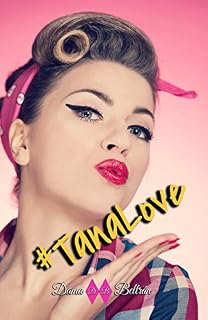 Livro #TanaLove: Comédia Romântica Contemporânea