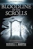Bloodline of the Scrolls: Echoes of Truth; Clouds of Darkness (The Portal Series) by Russell L. Martin