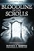 Bloodline of the Scrolls: Echoes of Truth; Clouds of Darkness (The Portal Series) by Russell L. Martin