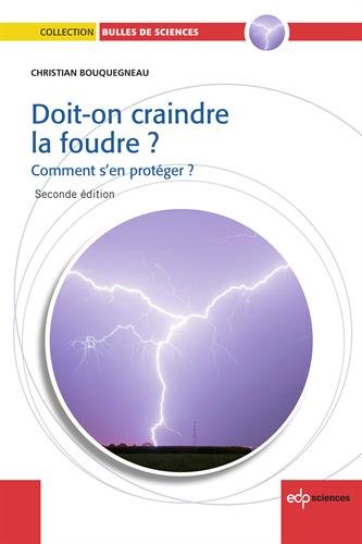 Doit-on craindre la foudre ?