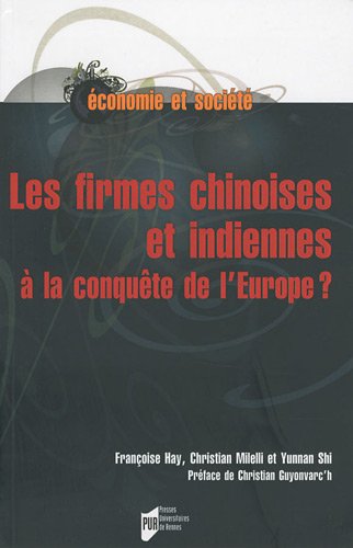 Les  firmes chinoises et indiennes à la conquête de l'Europe ?
