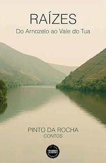 Livro Raízes: do Arnozelo ao Vale do Tua
