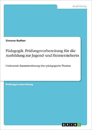 Padagogik Prufungsvorbereitung Fur Die Ausbildung Zur Jugend Und Ruther Simone Amazon De Bucher