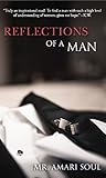 Reflections Of A Man