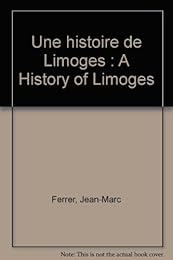 Une  histoire de Limoges