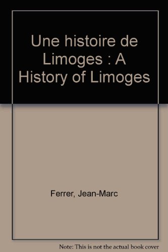 Une  histoire de Limoges