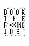 Book the F#©king Job!