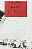 Exégèse des Lieux Communs by Léon Bloy