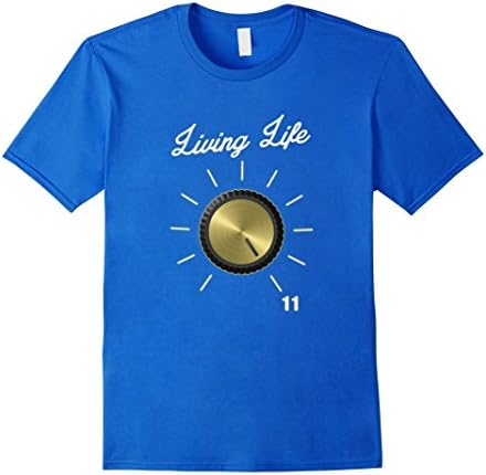 Mens Life on 11 These Go To Eleven - Volume Knob - Guitar TShirt XL Royal Blue