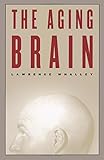 The Scientific American Healthy Aging Brain The