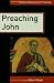 Preaching John (Fortress Resources for Preaching) by 