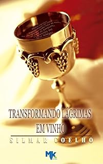 Livro Transformando Lágrimas em Vinho