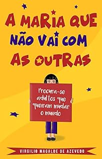 Livro A Maria que não vai com as outras (1)