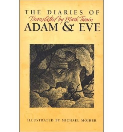 The Diaries of Adam & Eve (Paperback) - Common