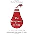 The Imagineers of War: The Untold Story of DARPA, the Pentagon Agency That Changed the World