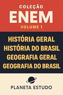 Coleção ENEM - História Geral e do Brasil, Geografia Geral e do Brasil: Volume 1