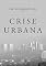 Livro Crise urbana