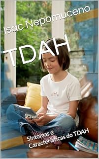 Livro TDAH: Sintomas e Características do TDAH